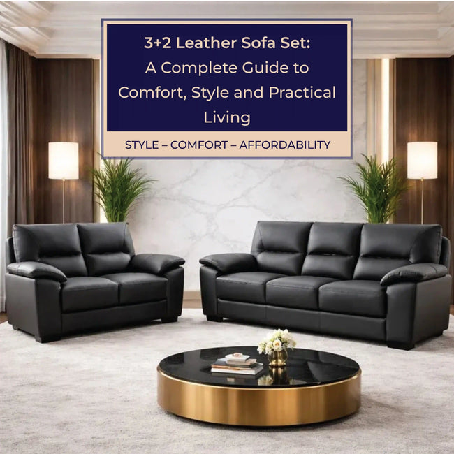 3+2 Leather Sofa Set: A Complete Guide to Comfort, Style and Practical Living