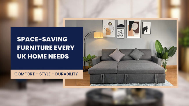 Space-Saving Furniture Every UK Home Needs